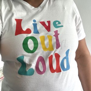 Live Out Loud V-Neck T-Shirt